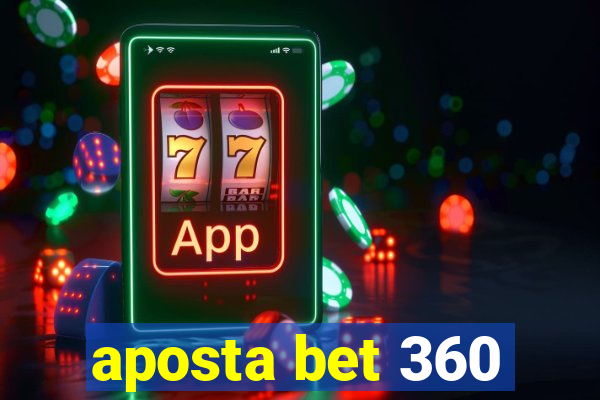 aposta bet 360