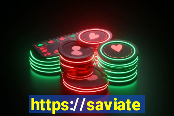 https://saviatendimento.com.br/saviatendimento/login.faces