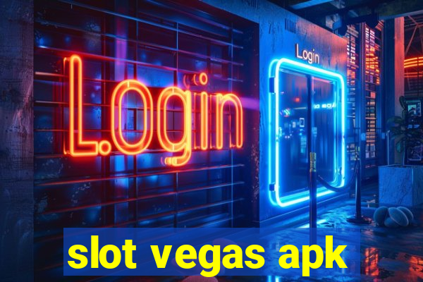 slot vegas apk