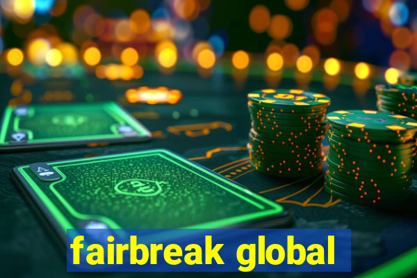 fairbreak global