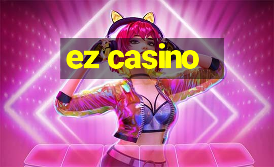 ez casino