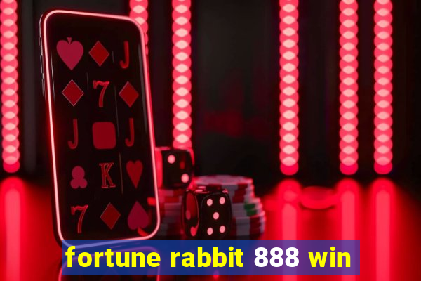 fortune rabbit 888 win