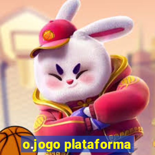 o.jogo plataforma