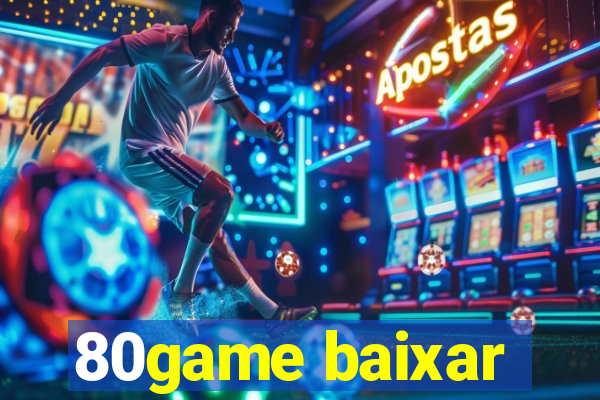 80game baixar