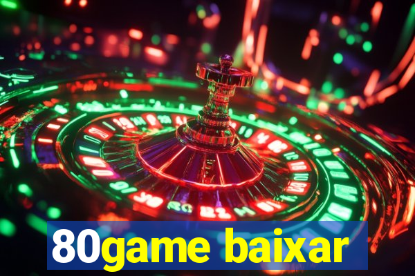 80game baixar