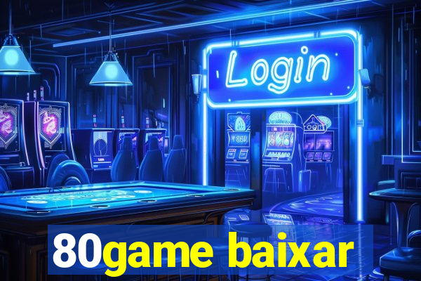 80game baixar