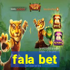 fala bet