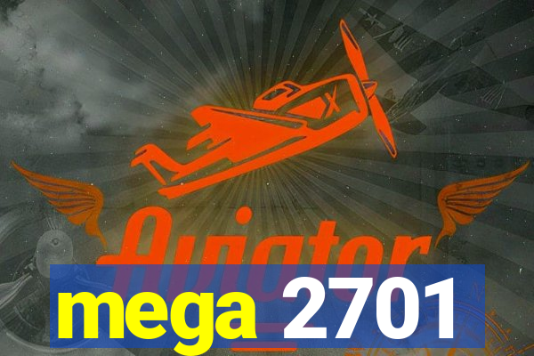 mega 2701