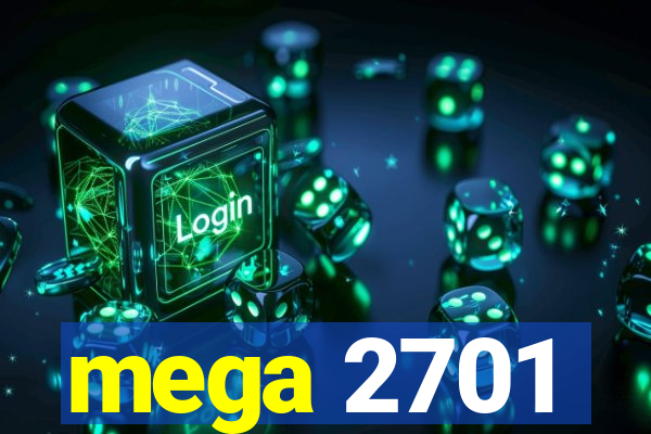 mega 2701