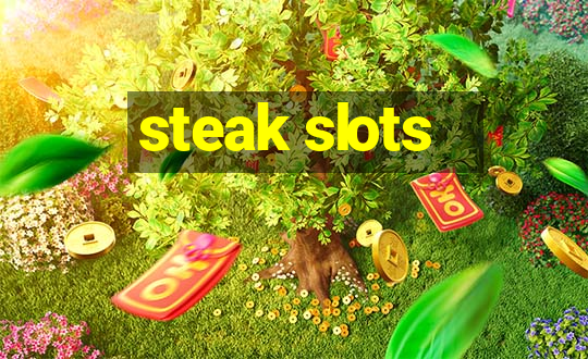 steak slots