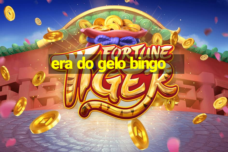 era do gelo bingo