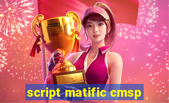 script matific cmsp