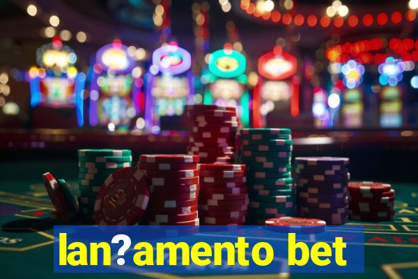 lan?amento bet