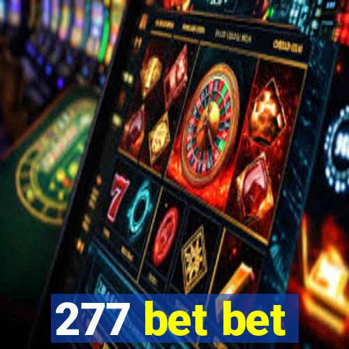 277 bet bet