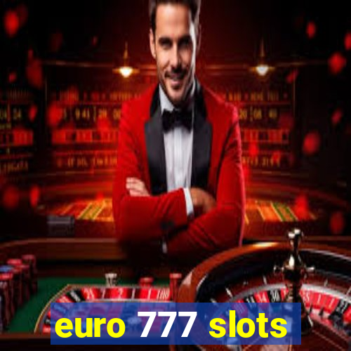 euro 777 slots