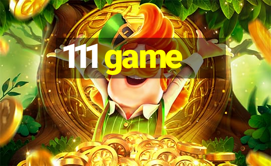 111 game