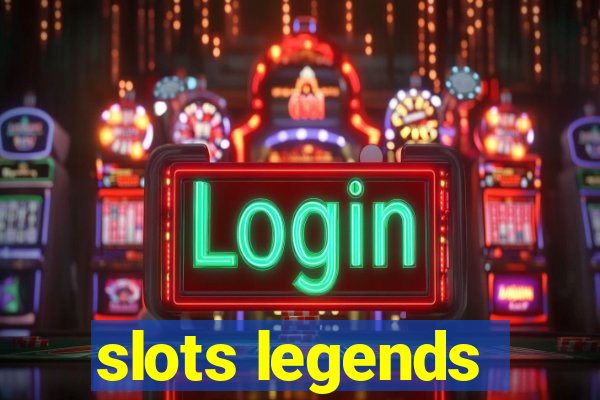 slots legends