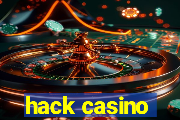 hack casino