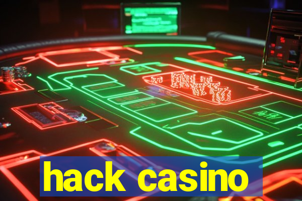 hack casino