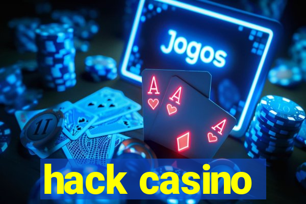 hack casino