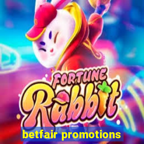 betfair promotions