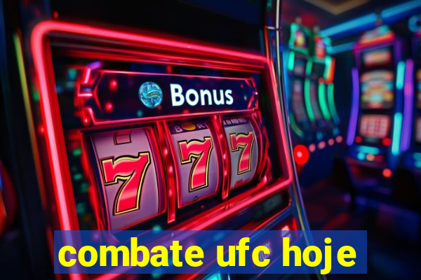 combate ufc hoje