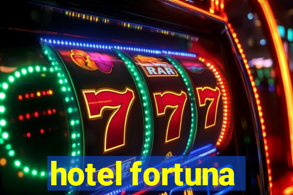 hotel fortuna