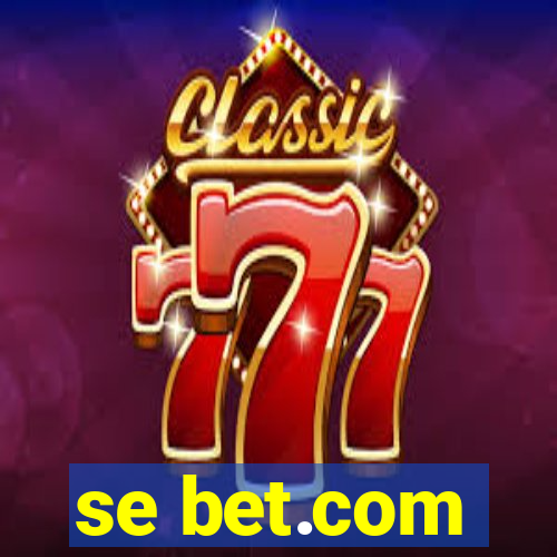 se bet.com