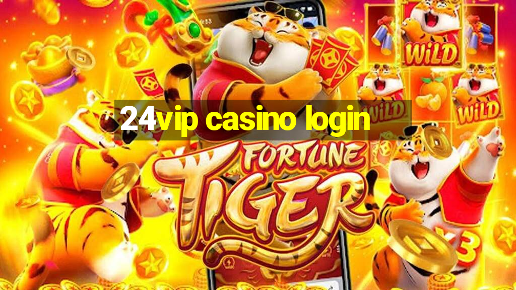 24vip casino login