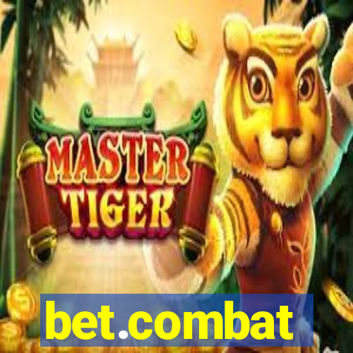 bet.combat