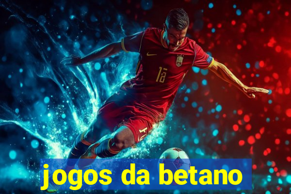 jogos da betano