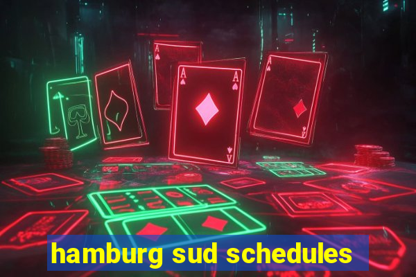 hamburg sud schedules