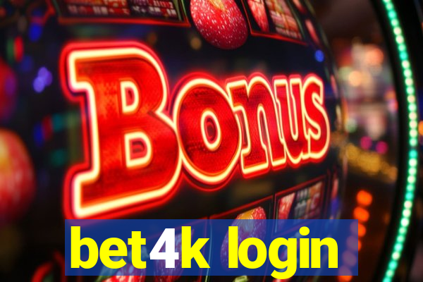 bet4k login