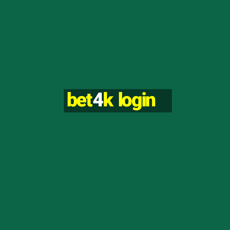 bet4k login