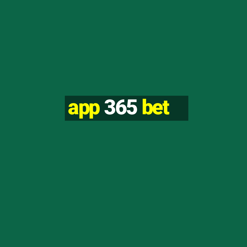 app 365 bet