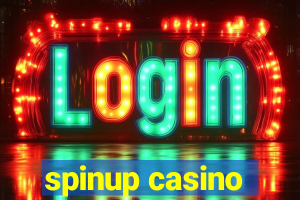 spinup casino