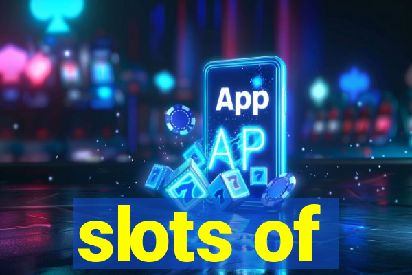 slots of