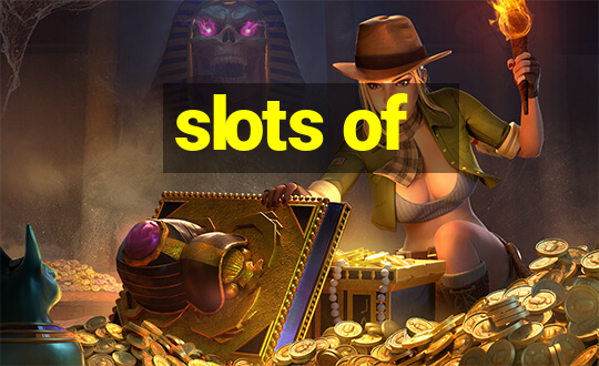 slots of