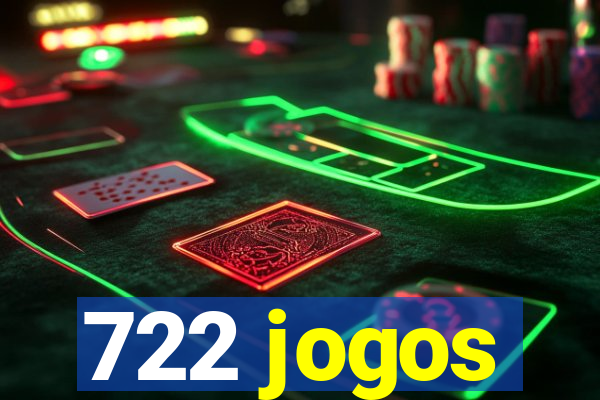 722 jogos