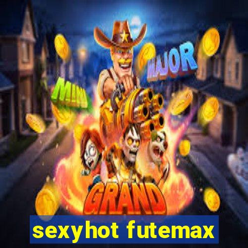 sexyhot futemax