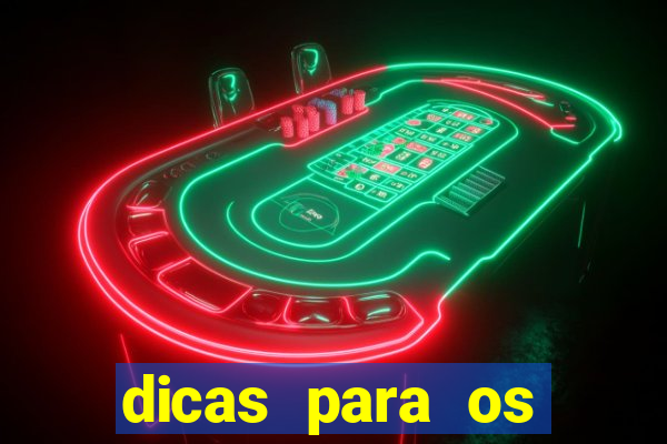 dicas para os jogos de hoje