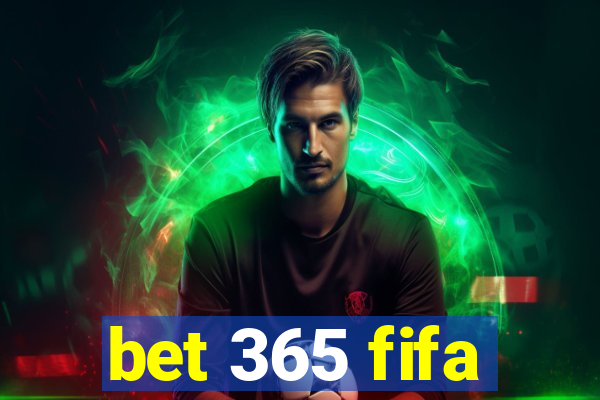 bet 365 fifa