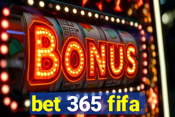 bet 365 fifa