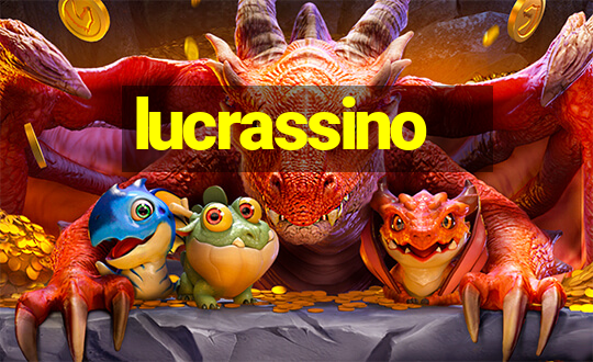 lucrassino