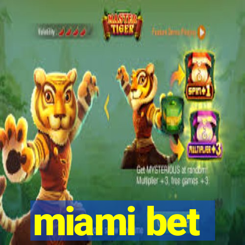 miami bet