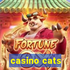 casino cats