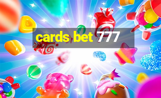 cards bet 777