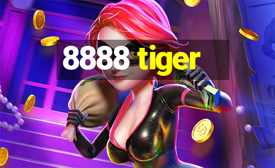 8888 tiger