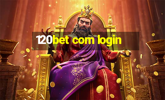 120bet com login