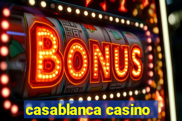 casablanca casino